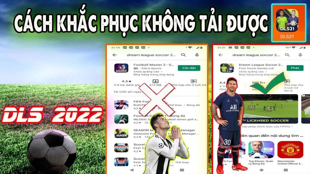tai-sao-dream-league-soccer-2022-khong-co-tren-chplay-loi-khong-tai-duoc