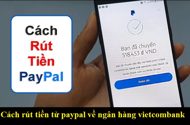 Cach-rut-tien-tu-Paypal-ve-ngan-hang-Vietcombank
