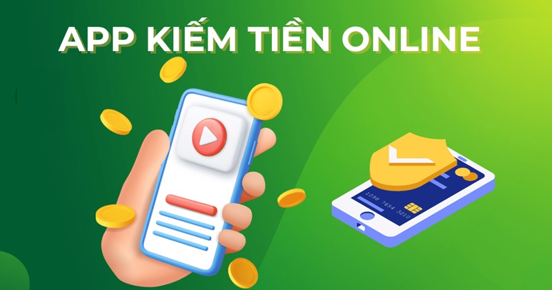hình thức kiếm tiền trên app