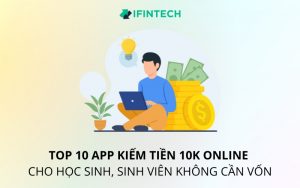 app kiếm tiền 10k