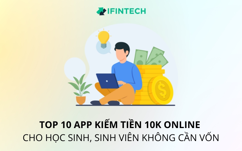 app kiếm tiền 10k