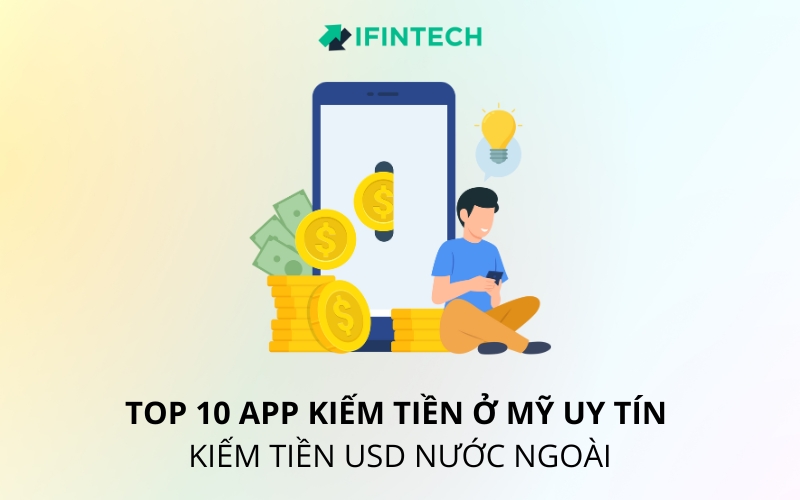 app kiếm tiền ở mỹ