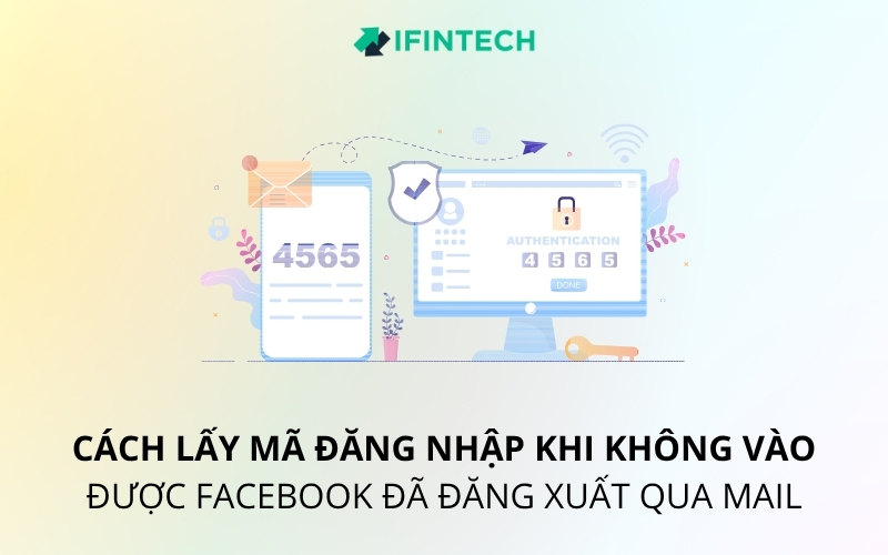 cách lấy mã đăng nhập khi không vào được facebook