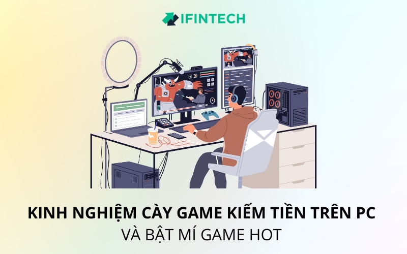 cày game kiếm tiền trên pc