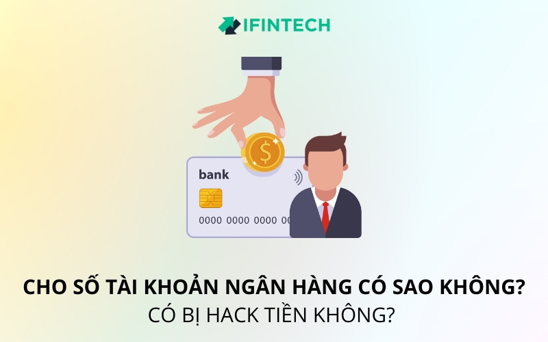 cho số tài khoản ngân hàng có sao không