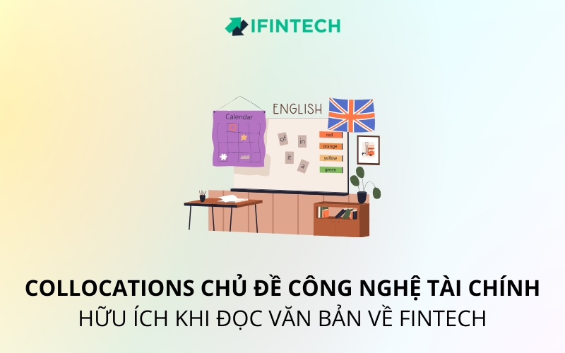 collocations chủ đề công nghệ tài chính