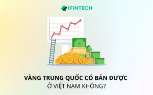 vàng trung quốc có bán được ở việt nam không