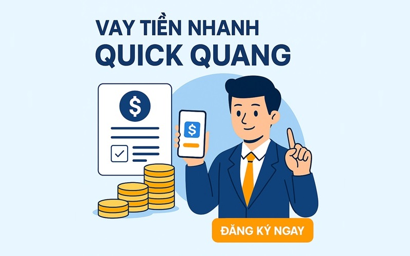 vay tiền nhanh quick quang