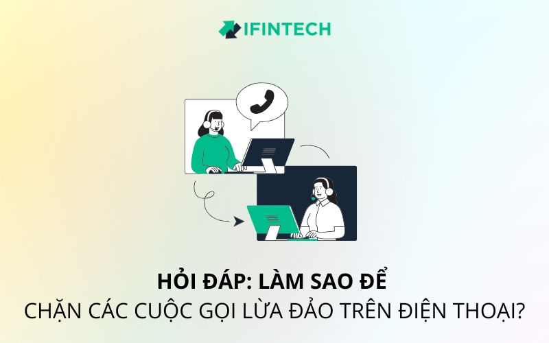 chặn các cuộc gọi lừa đảo