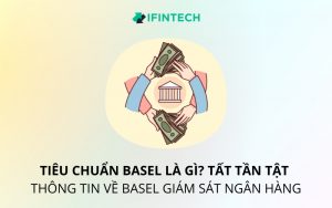 tiêu chuẩn basel là gì